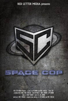 poster Space Cop
        &nbsp;&nbsp;(2016)
        