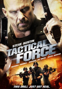 poster Tactical Force
          (2011)
        