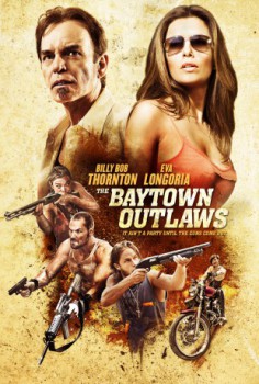 poster The Baytown Outlaws
          (2012)
        