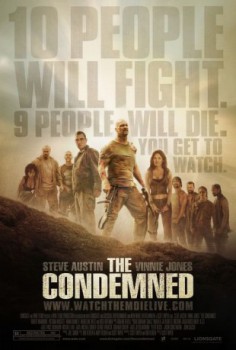 poster The Condemned
        &nbsp;&nbsp;(2007)
        