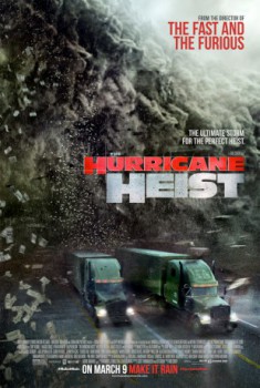 poster The Hurricane Heist
        &nbsp;&nbsp;(2018)
        