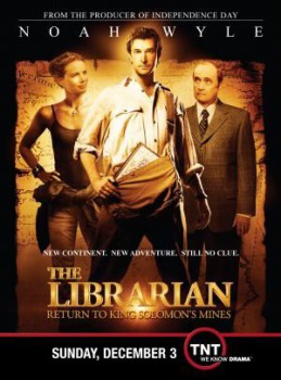 poster The Librarian: Return to King Solomon's Mines
        &nbsp;&nbsp;(2006)
        
