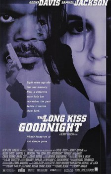 poster The Long Kiss Goodnight
        &nbsp;&nbsp;(1996)
        