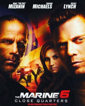 poster The Marine 6: Close Quarters