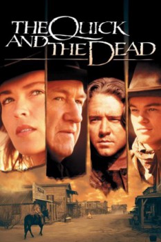 poster The Quick and the Dead
        &nbsp;&nbsp;(1995)
        
