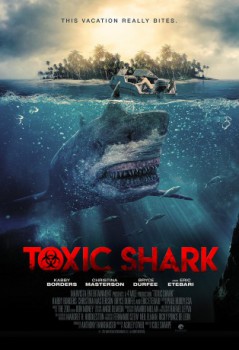 poster Toxic Shark
          (2017)
        