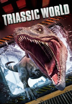 poster Triassic World
        &nbsp;&nbsp;(2018)
        
