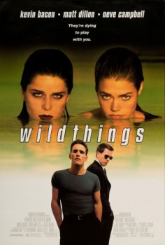 poster Wild Things
        &nbsp;&nbsp;(1998)
        