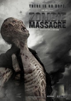 poster Zombie Massacre
        &nbsp;&nbsp;(2013)
        