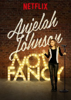 poster Anjelah Johnson: Not Fancy