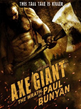 poster Axe Giant: The Wrath of Paul Bunyan