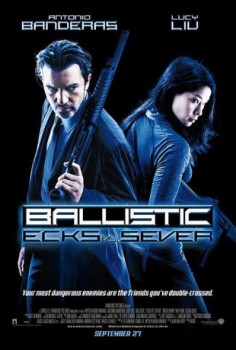 poster Ballistic: Ecks vs. Sever