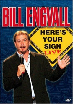 poster Bill Engvall Here's Your Sign