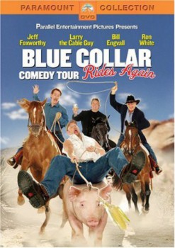 poster Blue Collar Comedy Tour Rides Again