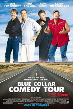 poster Blue Collar Comedy Tour: The Movie
          (2003)
        
