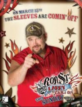 poster Comedy Central Roast of Larry the Cable Guy