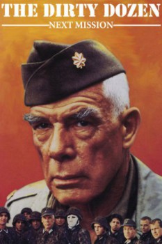 poster The Dirty Dozen: Next Mission
        &nbsp;&nbsp;(1985)
        