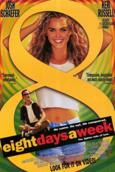 poster Eight Days A Week
        &nbsp;&nbsp;(1997)
        