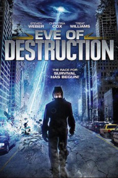 poster Eve of Destruction
        &nbsp;&nbsp;(2013)
        