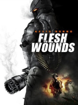 poster Flesh Wounds
        &nbsp;&nbsp;(2011)
        