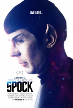 poster For The Love Of Spock
        &nbsp;&nbsp;(2016)
        