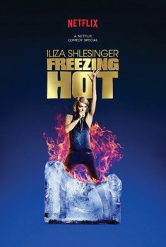 poster Iliza Shlesinger: Freezing Hot