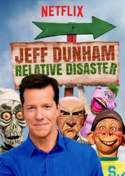 poster Jeff Dunham: Relative Disaster
        &nbsp;&nbsp;(2017)
        