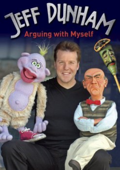 poster Jeff Dunham: Arguing with Myself
        &nbsp;&nbsp;(2006)
        