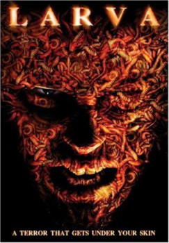 poster Larva
        &nbsp;&nbsp;(2005)
        