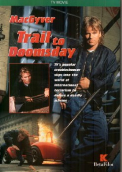 poster MacGyver: Trail to Doomsday
        &nbsp;&nbsp;(1994)
        