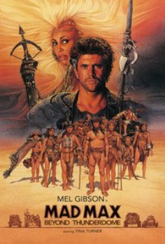 poster Mad Max 3:  Beyond Thunderdome
        &nbsp;&nbsp;(1985)
        