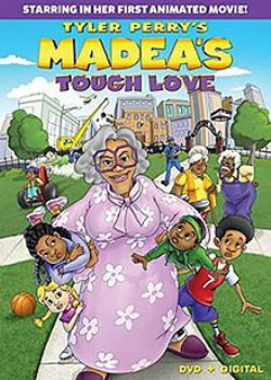 poster Madea's Tough Love