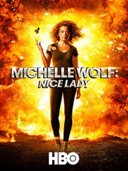 poster Michelle Wolf: Nice Lady