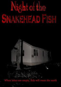 poster Night of the Snakehead Fish