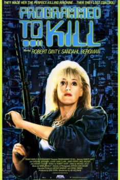 poster Programmed to Kill
          (1987)
        