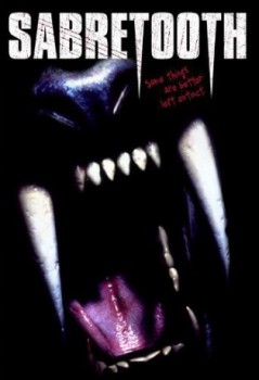 poster Sabretooth
        &nbsp;&nbsp;(2002)
        