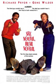 poster See No Evil Hear No Evil
        &nbsp;&nbsp;(1989)
        