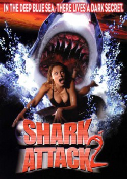 poster Shark Attack 2
        &nbsp;&nbsp;(2000)
        