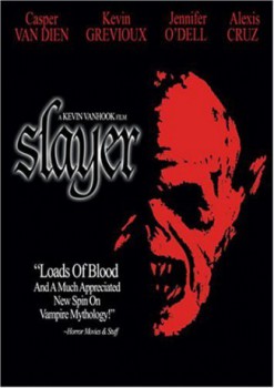 poster Slayer
          (2006)
        