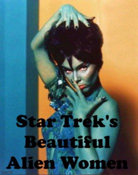 poster Star Trek's Beautiful Alien Women