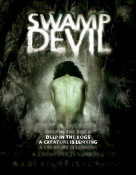 poster Swamp Devil
        &nbsp;&nbsp;(2008)
        