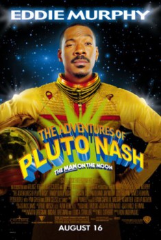 poster The Adventures Of Pluto Nash
        &nbsp;&nbsp;(2002)
        