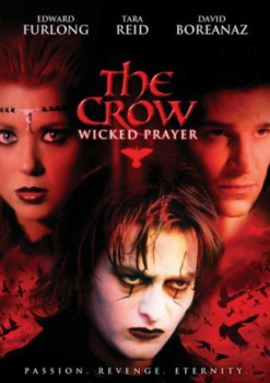 poster The Crow: Wicked Prayer
        &nbsp;&nbsp;(2005)
        