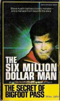 poster The Six Million Dollar Man: The Secret of Bigfoot