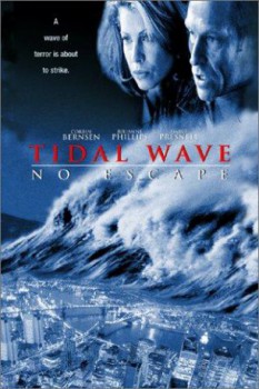 poster Tidal Wave: No Escape
          (1997)
        