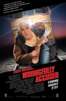 poster Wrongfully Accused
        &nbsp;&nbsp;(1998)
        