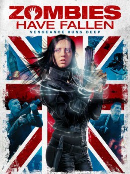 poster Zombies Have Fallen
        &nbsp;&nbsp;(2017)
        