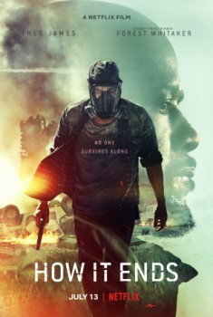 poster How It Ends
        &nbsp;&nbsp;(2018)
        