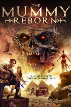 poster Mummy Reborn
        &nbsp;&nbsp;(2019)
        