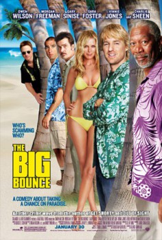 poster The Big Bounce
        &nbsp;&nbsp;(2004)
        